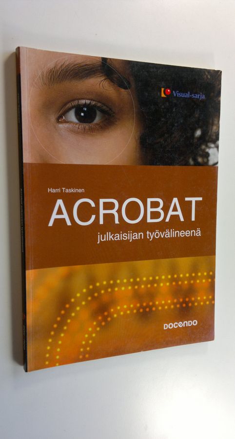 Harri Taskinen : Acrobat julkaisijan työvälineenä