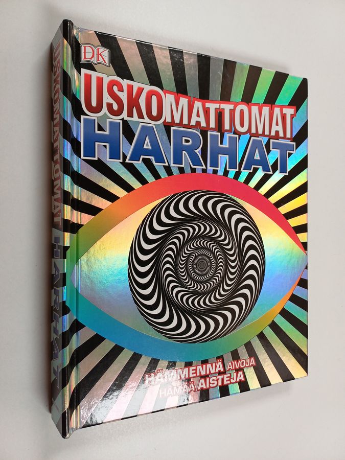 Uskomattomat harhat