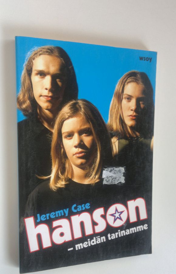Jeremy Case : Hanson : meidän tarinamme