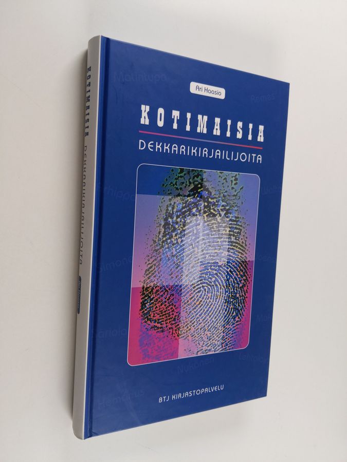 Ari Haasio : Kotimaisia dekkarikirjailijoita