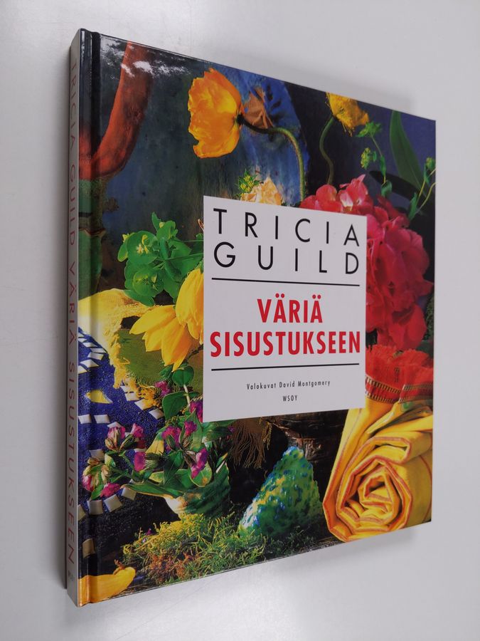 Tricia Guild : Väriä sisustukseen