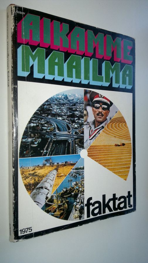 Aikamme maailma Faktat : 1975