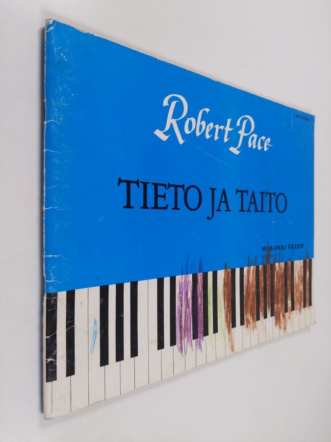 Robert Pace : Tieto ja taito 1