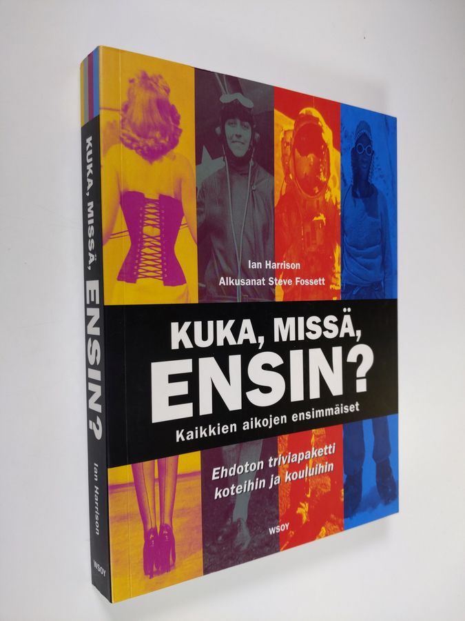 Ian Harrison : Kuka, missä, ensin : kaikkien aikojen ensimmäiset