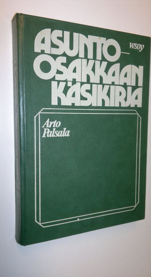Arto Palsala : Asunto-osakkaan käsikirja