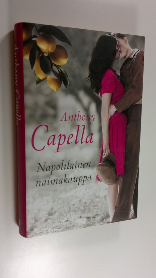 Anthony Capella : Napolilainen naimakauppa