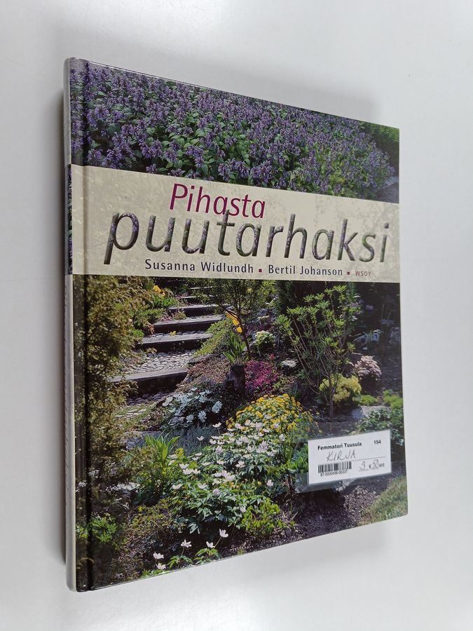 Susanna Widlundh : Pihasta puutarhaksi