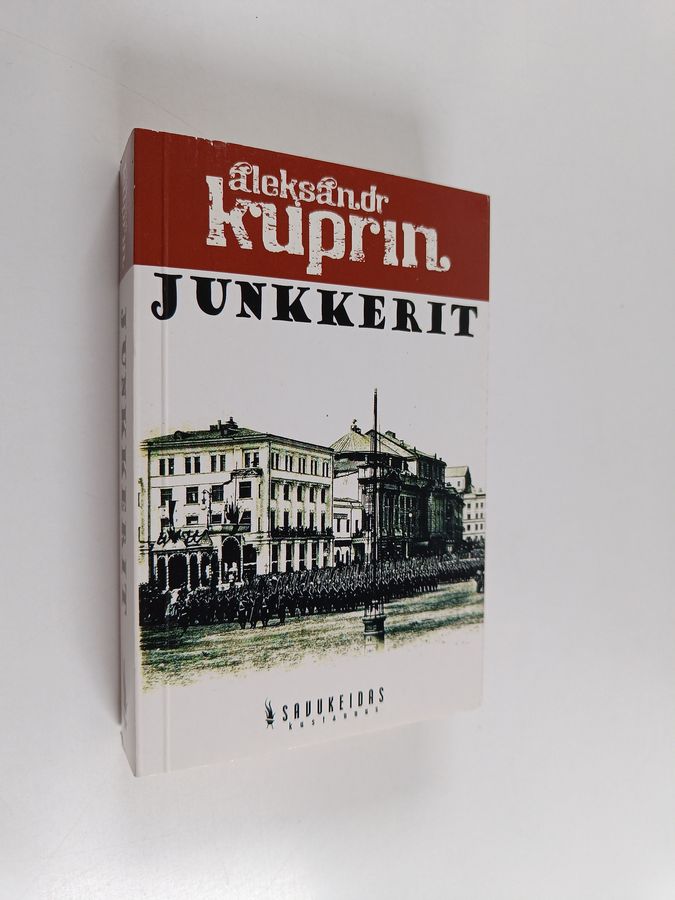 A. I. Kuprin : Junkkerit : romaani