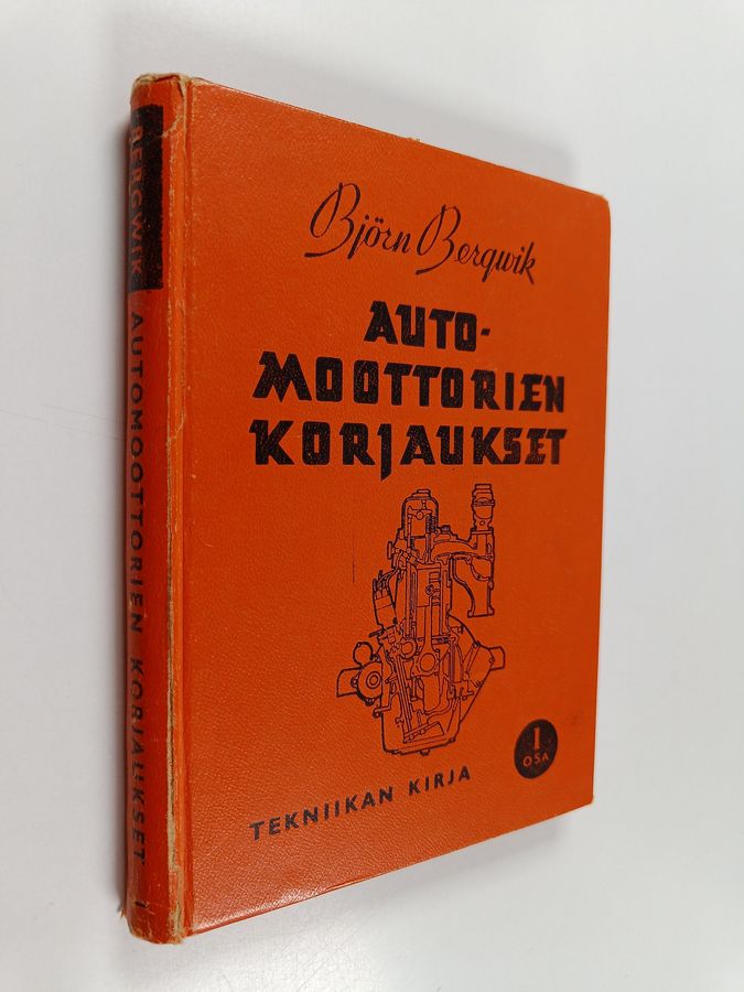 Björn Bergwik : Automoottorien korjaukset 1