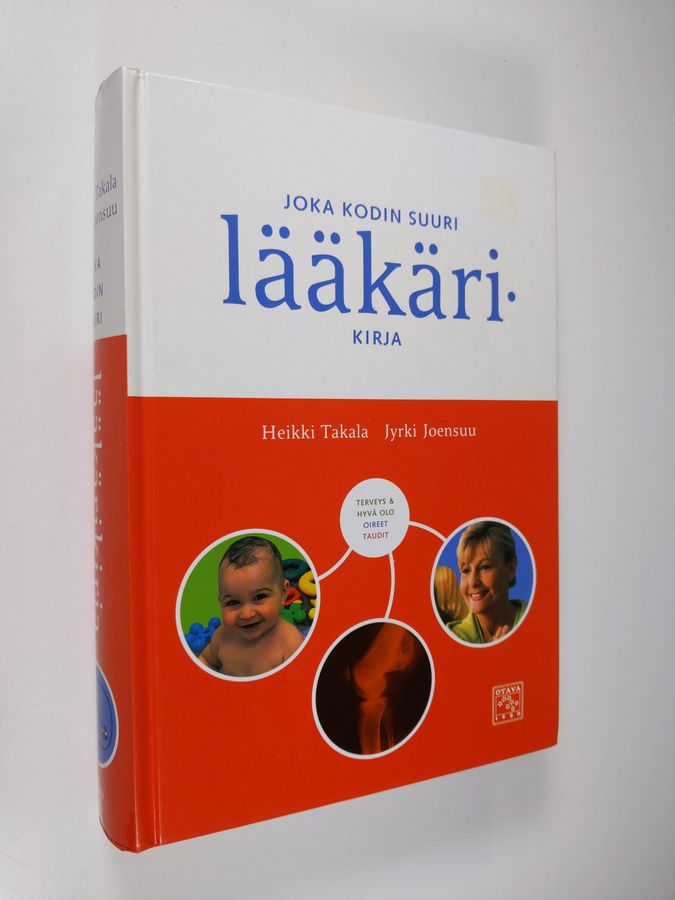 Heikki Takala : Joka kodin suuri lääkärikirja