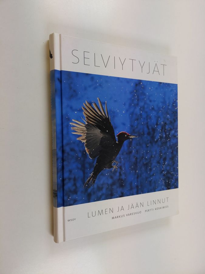 Markus Varesvuo : Selviytyjät : lumen ja jään linnut