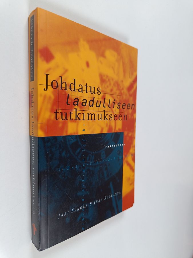 Jari Eskola : Johdatus laadulliseen tutkimukseen