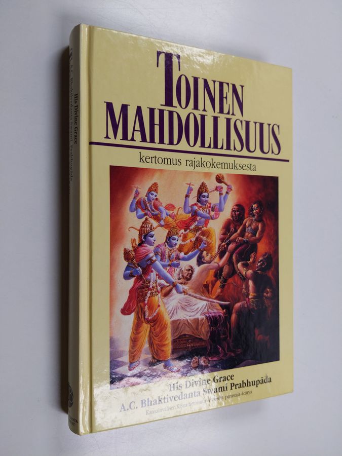 A. C. Bhaktivedanta : Toinen mahdollisuus : kertomus rajakokemuksesta