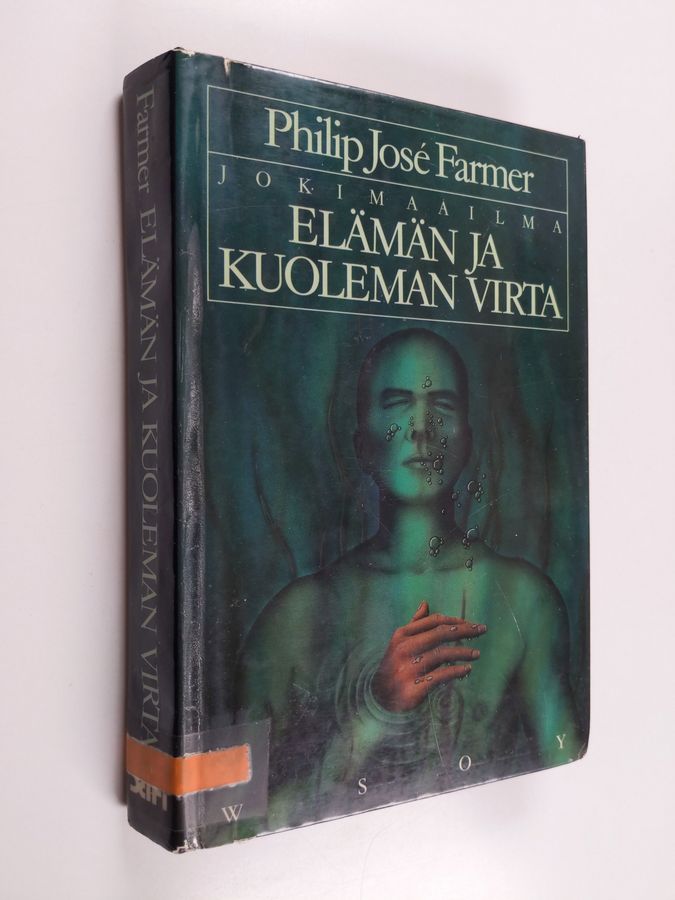 Philip Jose Farmer : Elämän ja kuoleman virta