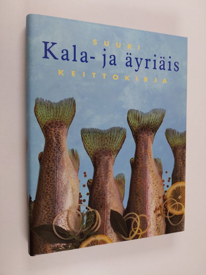 Tiina (suom.) Järvinen : Suuri kala- ja äyriäiskeittokirja