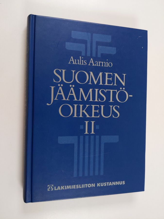 Aulis Aarnio : Suomen jäämistöoikeus 2 : Testamenttioikeus