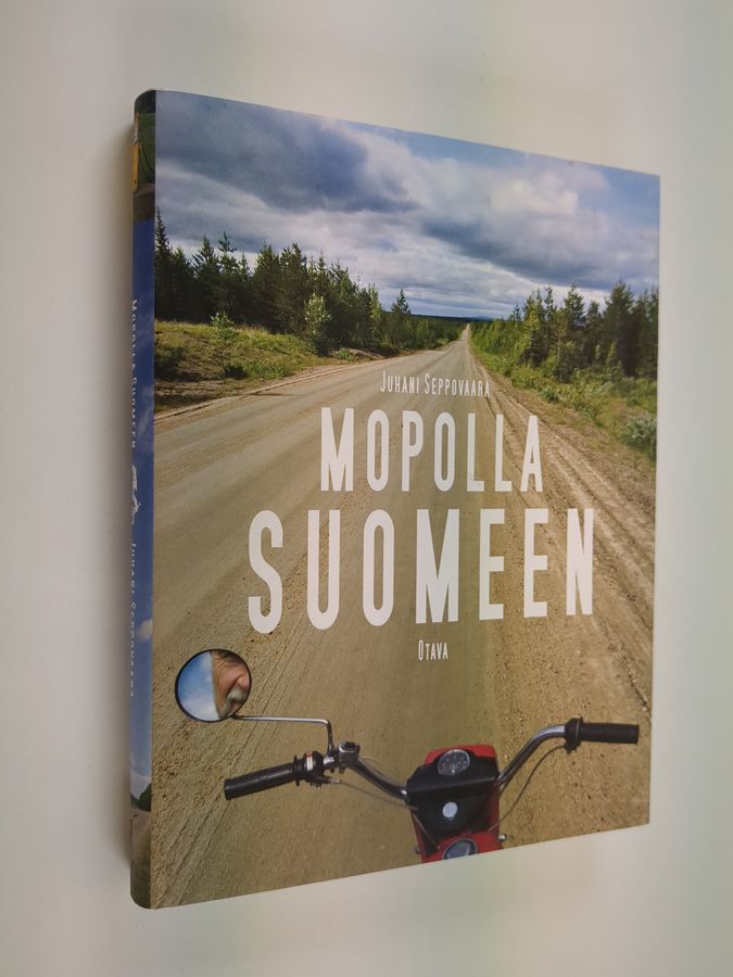 Juhani Seppovaara : Mopolla Suomeen