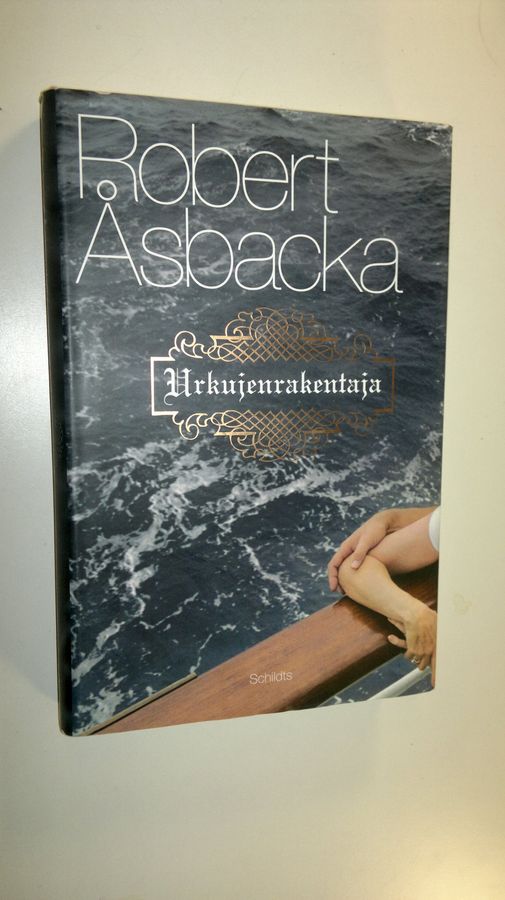 Robert Åsbacka : Urkujenrakentaja