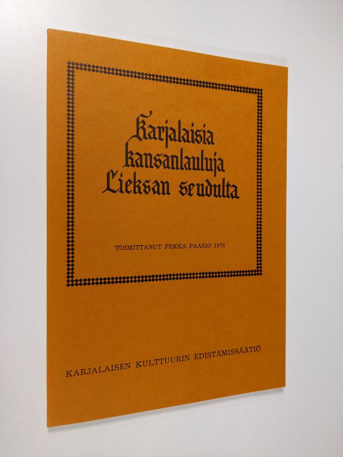 Karjalaisia kansanlauluja Lieksan seudulta