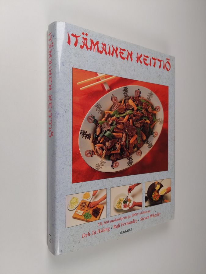 Deh-ta Hsiung : Itämainen keittiö : yli 200 ruokaohjetta ja 1000 valokuvaa