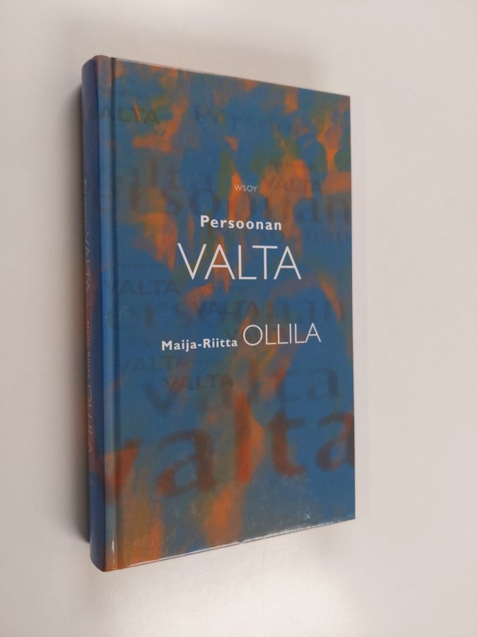 Maija-Riitta Ollila : Persoonan valta