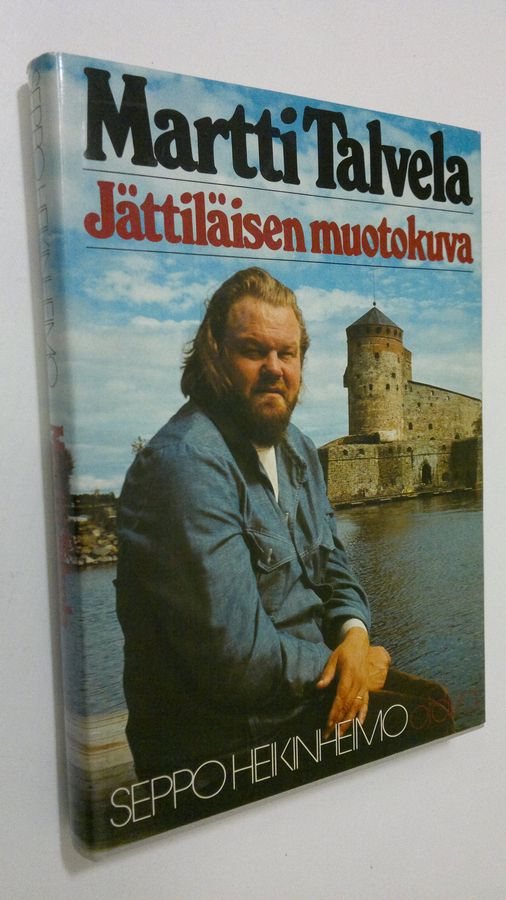 Seppo Heikinheimo : Martti Talvela : jättiläisen muotokuva