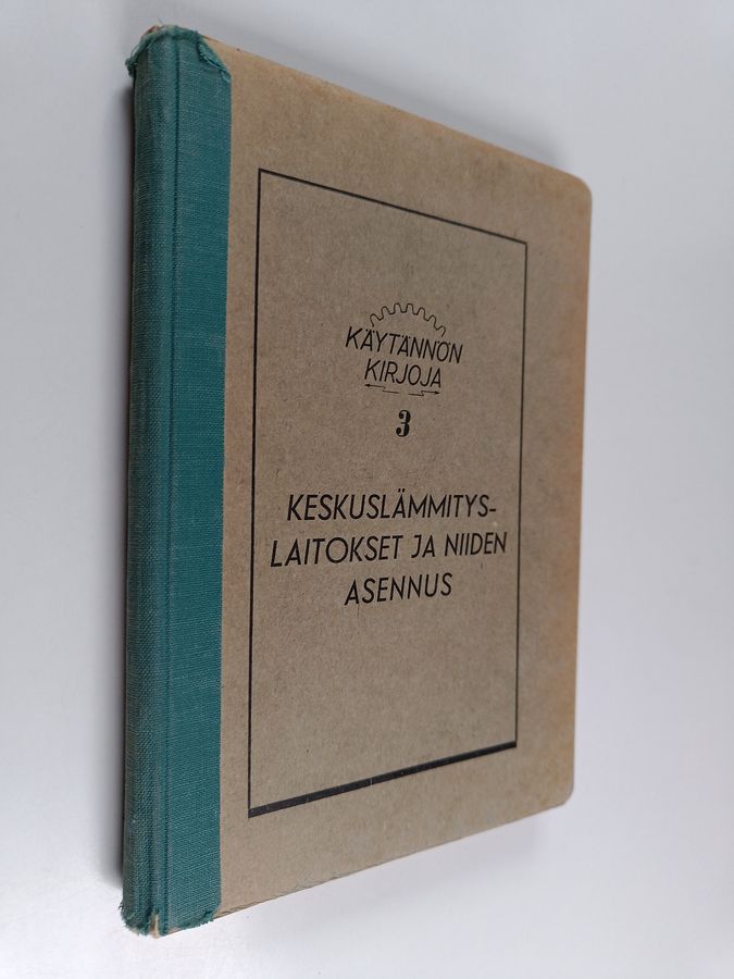 T. J. Karhu : Keskuslämmityslaitokset ja niiden asennus