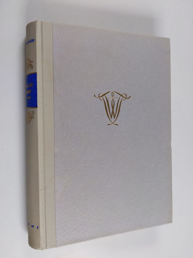 Väinö Tanner : Suomen tie rauhaan 1943-1944