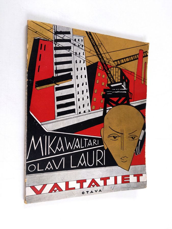 Mika Waltari & Olavi Lauri : Valtatiet : runoja (signeerattu, tekijän omiste, Olavi Paavolainen salanimellä)