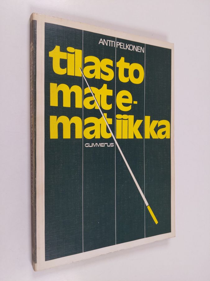 Antti Pelkonen : Tilastomatematiikka