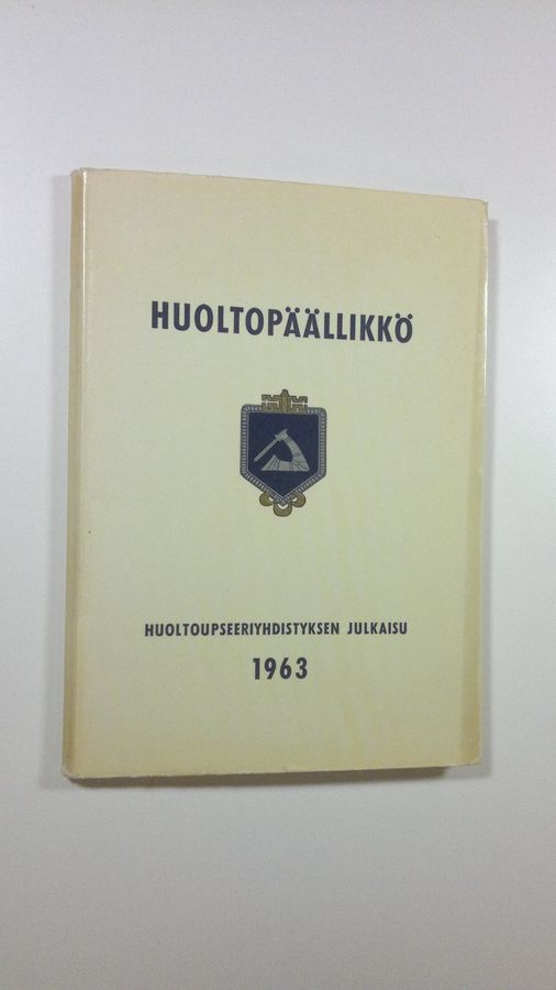 Huoltopäällikkö : Huoltoupseeriyhdistyksen julkaisu