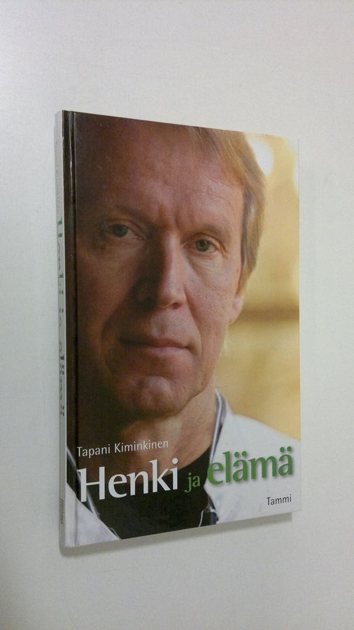 Tapani Kiminkinen : Henki ja elämä