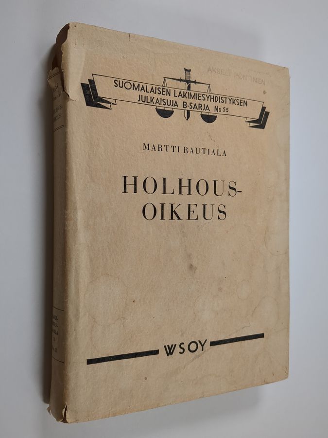 Martti Rautiala : Holhousoikeus