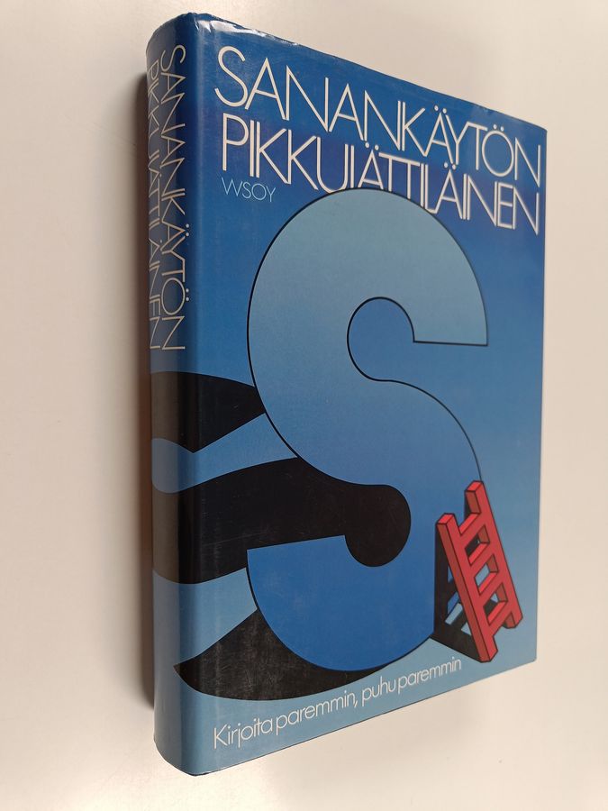 Hannu Tarmio & Janne Tarmio : Sanankäytön pikkujättiläinen : kirjoita paremmin, puhu paremmin (signeerattu, tekijän omiste)