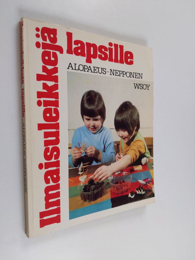 Pirkko-Liisa Alopaeus : Ilmaisuleikkejä lapsille
