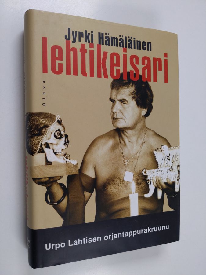 Jyrki Hämäläinen : Lehtikeisari : Urpo Lahtisen orjantappurakruunu