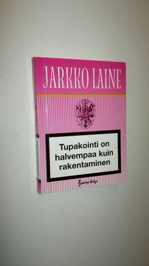 Jarkko Laine : Tupakointi on halvempaa kuin rakentaminen