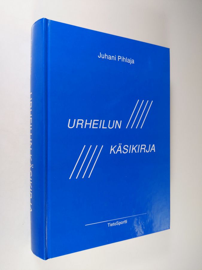 Juhani Pihlaja : Urheilun käsikirja