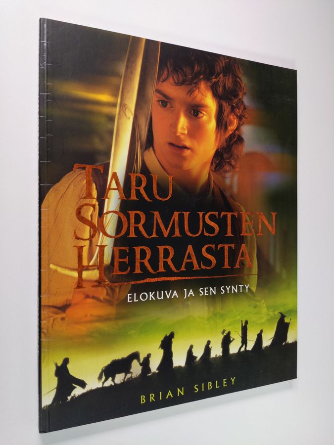 Brian Sibley : Taru sormusten herrasta : elokuva ja sen synty