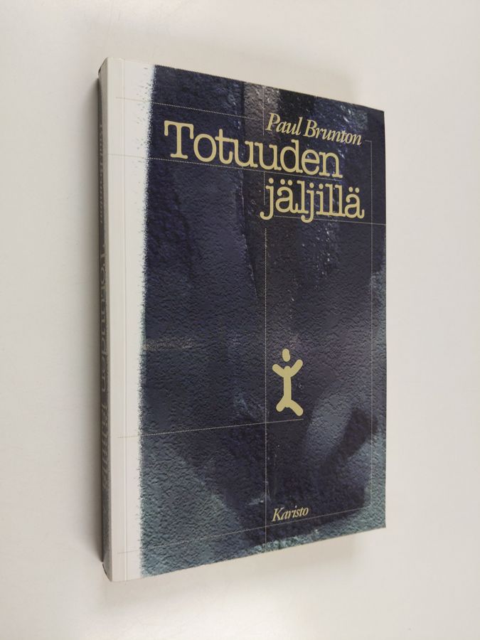 Paul Brunton : Totuuden jäljillä