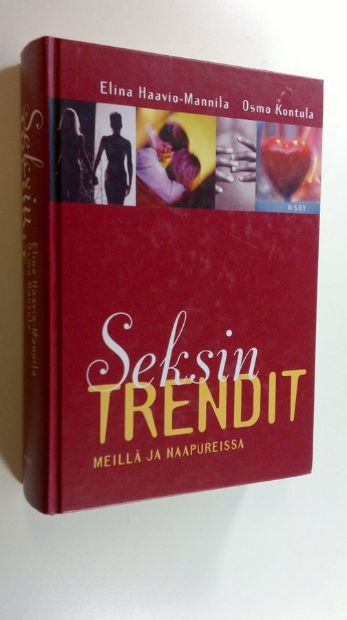 Elina Haavio-Mannila : Seksin trendit meillä ja naapureissa