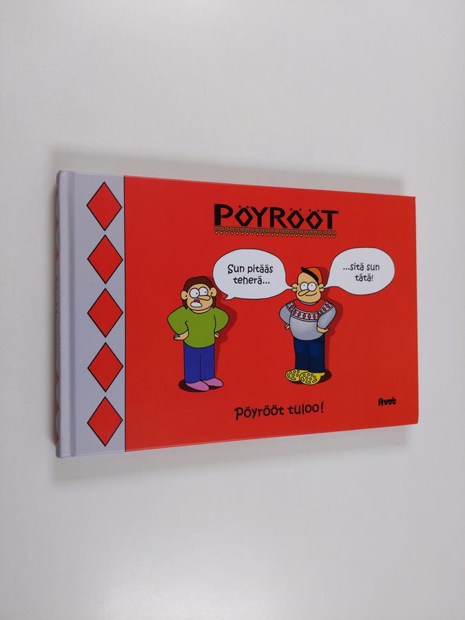 Arttu Seppälä : Pöyrööt tuloo! (signeerattu)