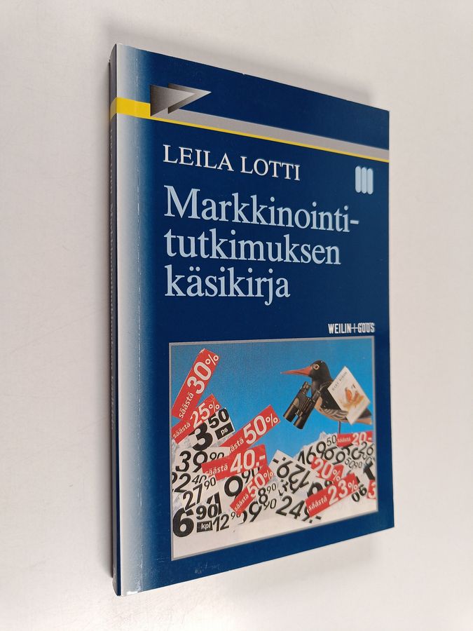 Leila Lotti : Markkinointitutkimuksen käsikirja