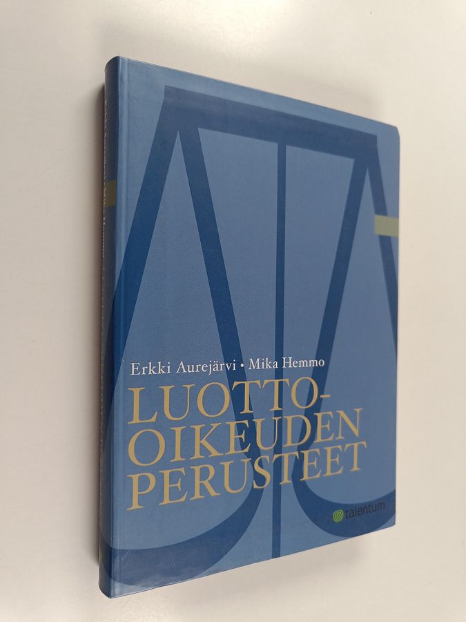 Mika Hemmo & Erkki Aurejärvi : Luotto-oikeuden perusteet