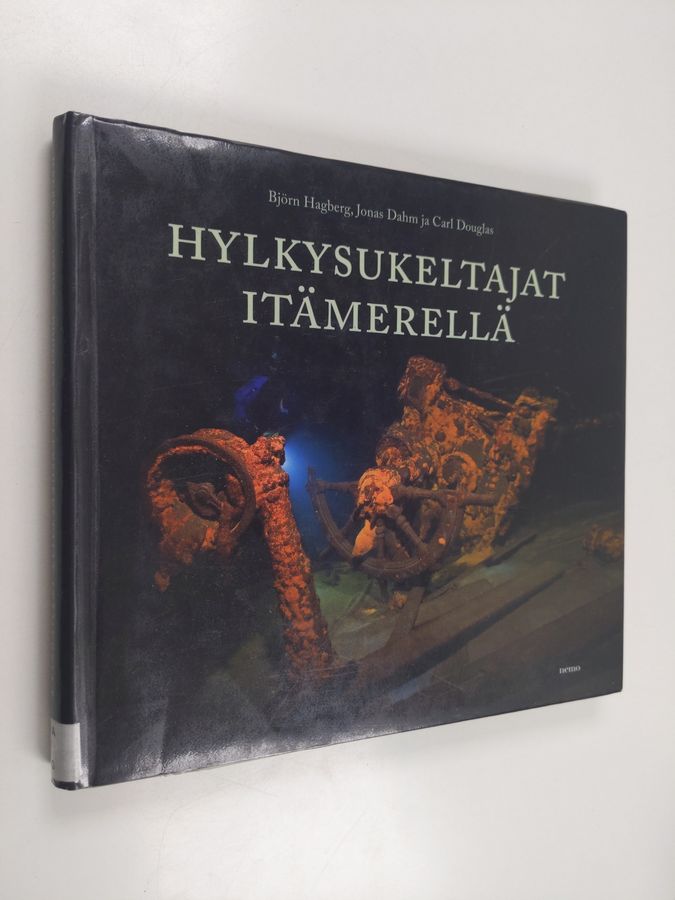 Björn Hagberg : Hylkysukeltajat Itämerellä