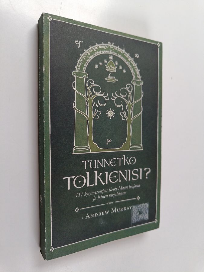 Andrew Murray : Tunnetko Tolkienisi : 111 kysymyssarjaa Keski-Maan luojasta ja hänen kirjoistaan