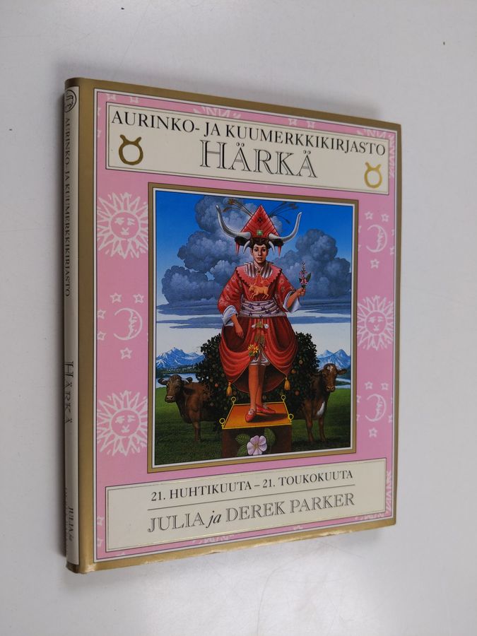 Julia Parker : Härkä : 21. huhtikuuta - 21. toukokuuta