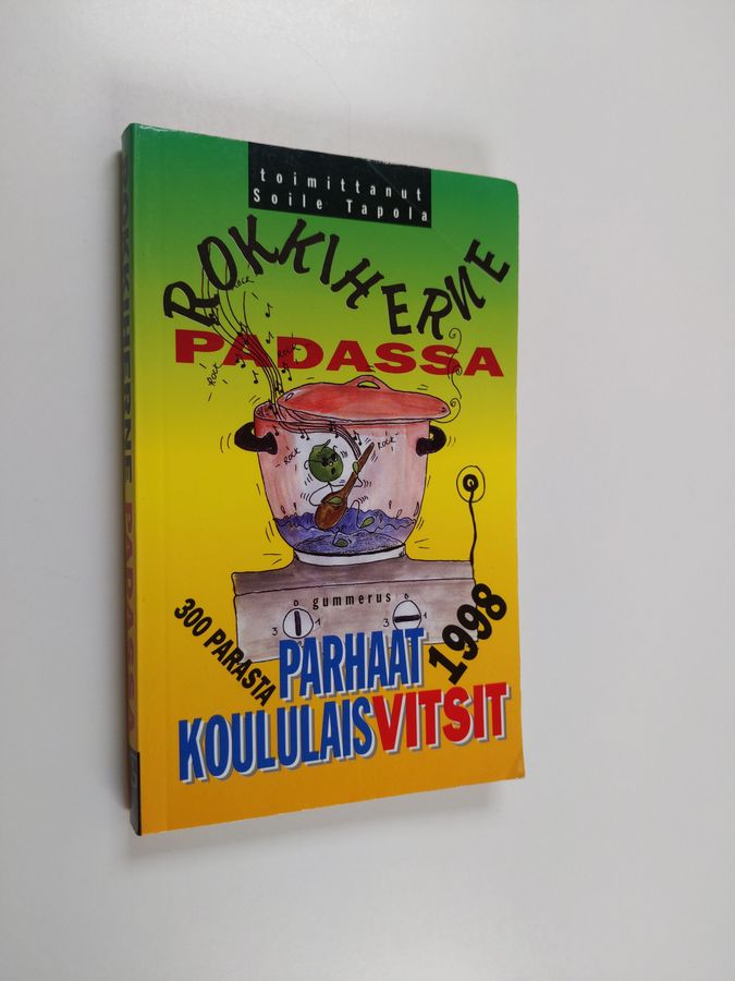 Soile (toim.) Tapola : Rokkiherne padassa : parhaat koululaisvitsit