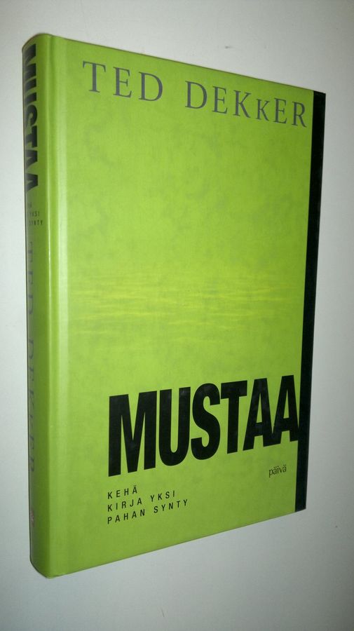 Ted Dekker : Mustaa