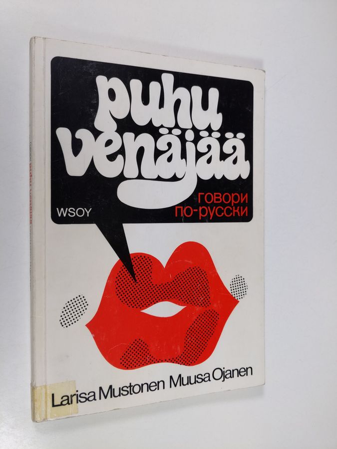 Larisa Mustonen : Puhu venäjää